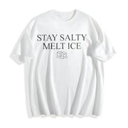 No Ice Stay Salty Melt ICE Cotton T-Shirt in White