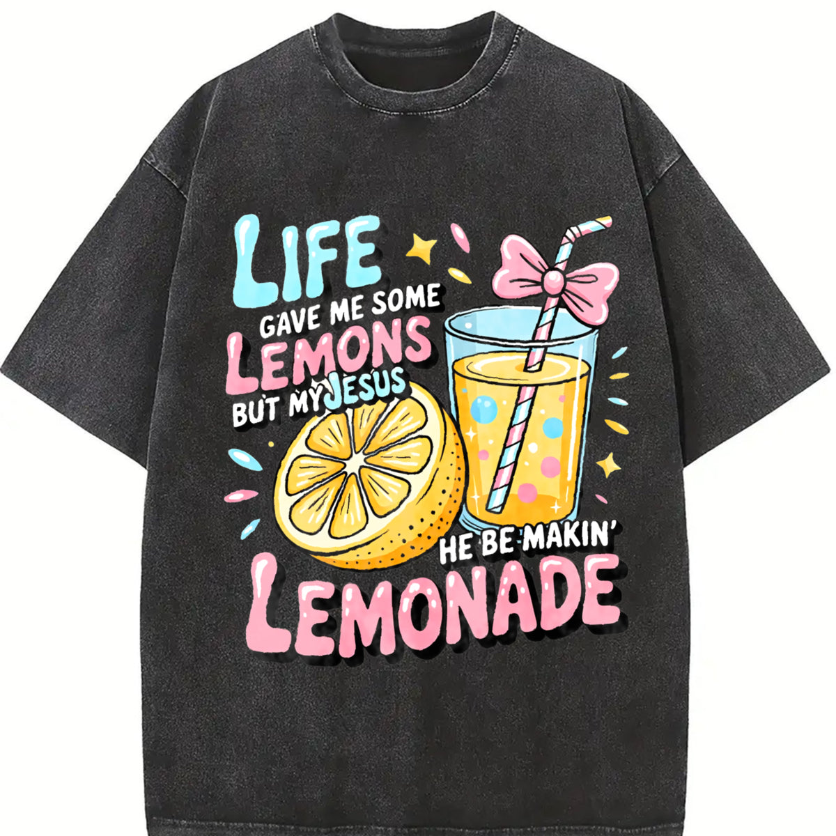 Life Gave Me Lemons, but Jesus Made Lemonade Vintage Washed T-Shirt in Black