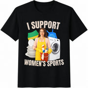 I Support Sports Offensive Sarcastic Humor Cotton T-Shirt in Black