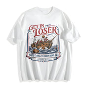 Boston Tea Party 4th of July Patriotic Meme Get in Loser Cotton T-Shirt in White