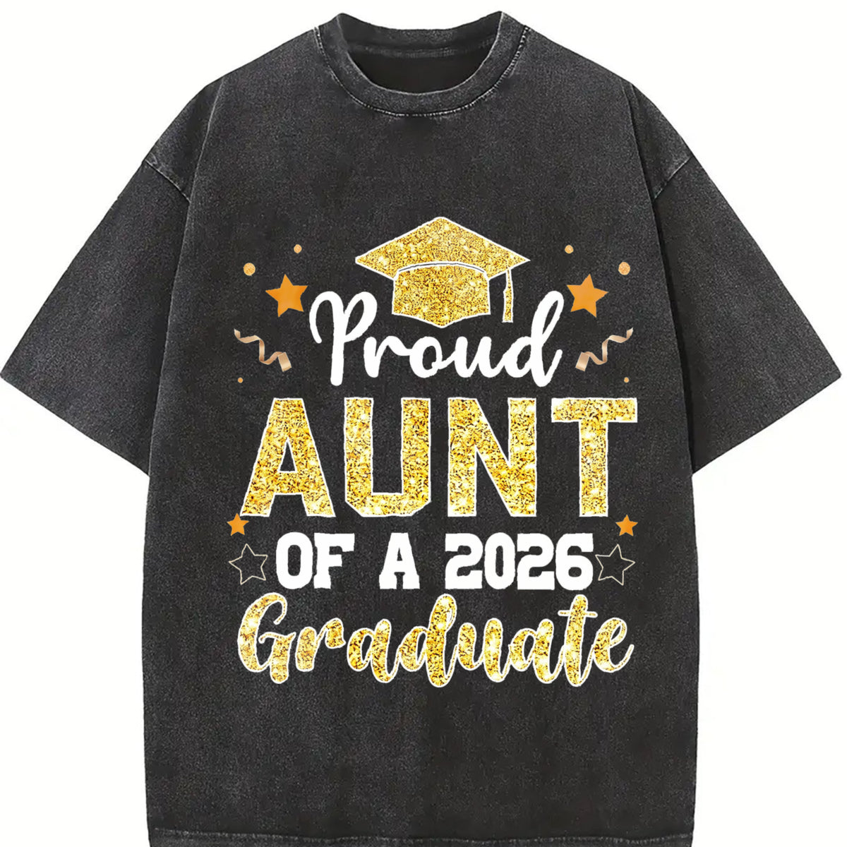 Premium Proud Aunt of a 2026 Graduate for Aunt Senior Vintage Washed T-Shirt in Black