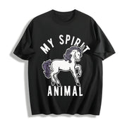 My Spirit Animal: Unicorn Mythical Horse Sarcastic Novelty Cotton T-Shirt in Black