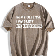 In My Defense I Was Unsupervised Misbehaving Adulting Joke Vintage Washed T-Shirt in Brown