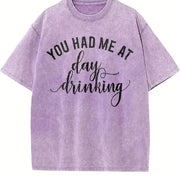 You Had Me at Day Drinking Vintage Washed T-Shirt in Purple