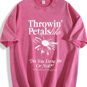 Throwin' Petals Like Do You Love Me or Not Vintage Washed T-Shirt in Red
