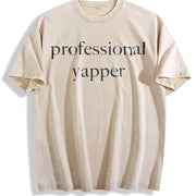 Professional Yapper Vintage Washed T-Shirt in Beige