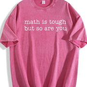 Math Is Tough but So Are You Vintage Washed T-Shirt in Red