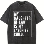 My Daughter-in-Law Is My Favorite Child vintage washed oversized T-shirt in Black
