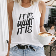 It Is What It Is Women's Color Cotton Tank Top in White