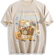 I'd Rather Be Thrifting Cute Thrift Cart Quote vintage washed oversized T-shirt in Beige