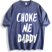 Choke Me Daddy Fit Available vintage washed oversized T-shirt in Blue