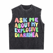 Ask Me About My Explosive Diarrhea Vintage Washed Tank Top in Black