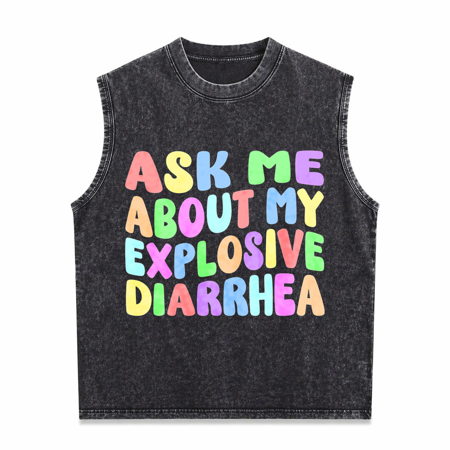 Ask Me About My Explosive Diarrhea Vintage Washed Tank Top in Black