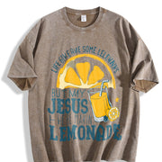LIFE GAVE ME SOME Lemon, BUT MY HE BE MAKIN Vintage Washed T-Shirt in Brown