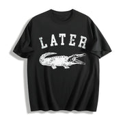 Youth Later Alligator Sarcastic Gator Joke for Kids Animal Cotton T-Shirt in Black