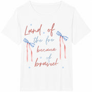 Land of the Free Because of the Brave Cotton T-Shirt in White