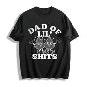 Dad of LIL Shits Sarcastic Fathers Day for Classic Dad Cotton T-Shirt in Black