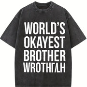 Worlds Okayest Brother Big Brother Sister Classic Sibling Vintage Washed T-Shirt in Black