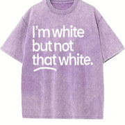 I’m White but Not That White Vintage Washed T-Shirt in Purple