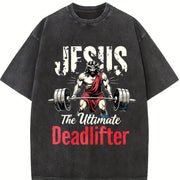 Jesus the Ultimate Deadlifter Vintage Washed T-Shirt in Black