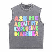 Ask Me About My Explosive Diarrhea Vintage Washed Tank Top in Gray