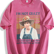 I'm Not Crazy Vintage Washed T-Shirt in Red