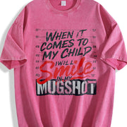 When It Comes to My Child I Will Smile in My Mugshot Dad Vintage Washed T-Shirt in Red