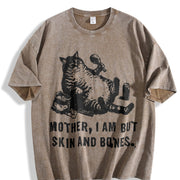 Sarcastic Cat Mother I Am but Skin and Bones Vintage Washed T-Shirt in Brown