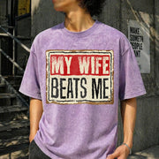 My Wife Beats Me American Flag Husband and Wife Vintage Washed T-Shirt in Purple
