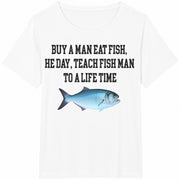 Buy a Man Eat Fish Meme Cotton T-Shirt in White