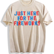 Just Here for the Fireworks Vintage Washed T-Shirt in Beige