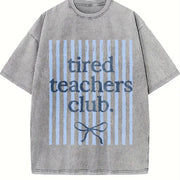 Tired Teachers Club Vintage Washed T-Shirt in Gray