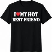 I Love My Best Friend Cotton T-Shirt in Black