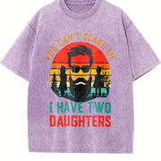 You Can't Scare Me I Have Two Daughters Vintage Washed T-Shirt in Purple