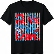 Land of the Free Because of the Brave Cotton T-Shirt in Black