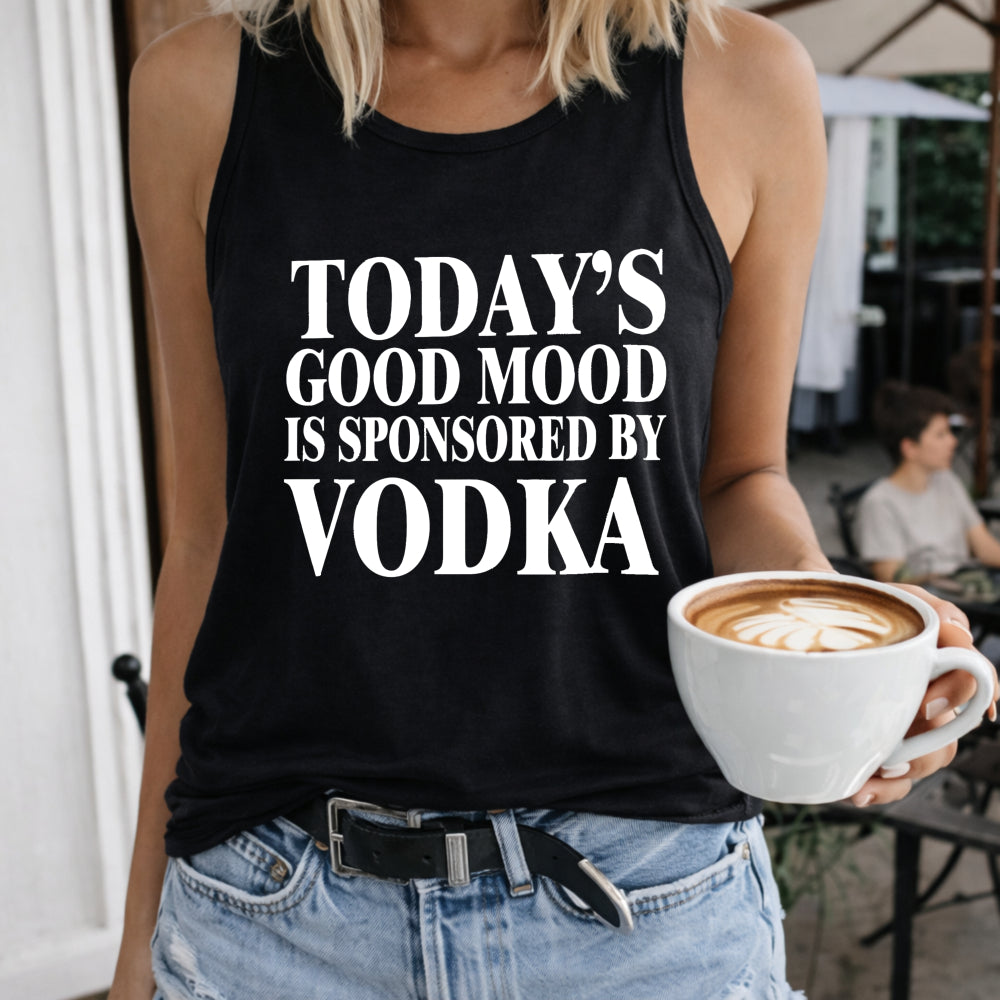 Today's Good Mood Is Sponsored by Vodka Crew-neck Women's Color Cotton Tank Top in Black