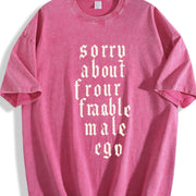 Sorry About Your Fragile Ego Vintage Washed T-Shirt in Red