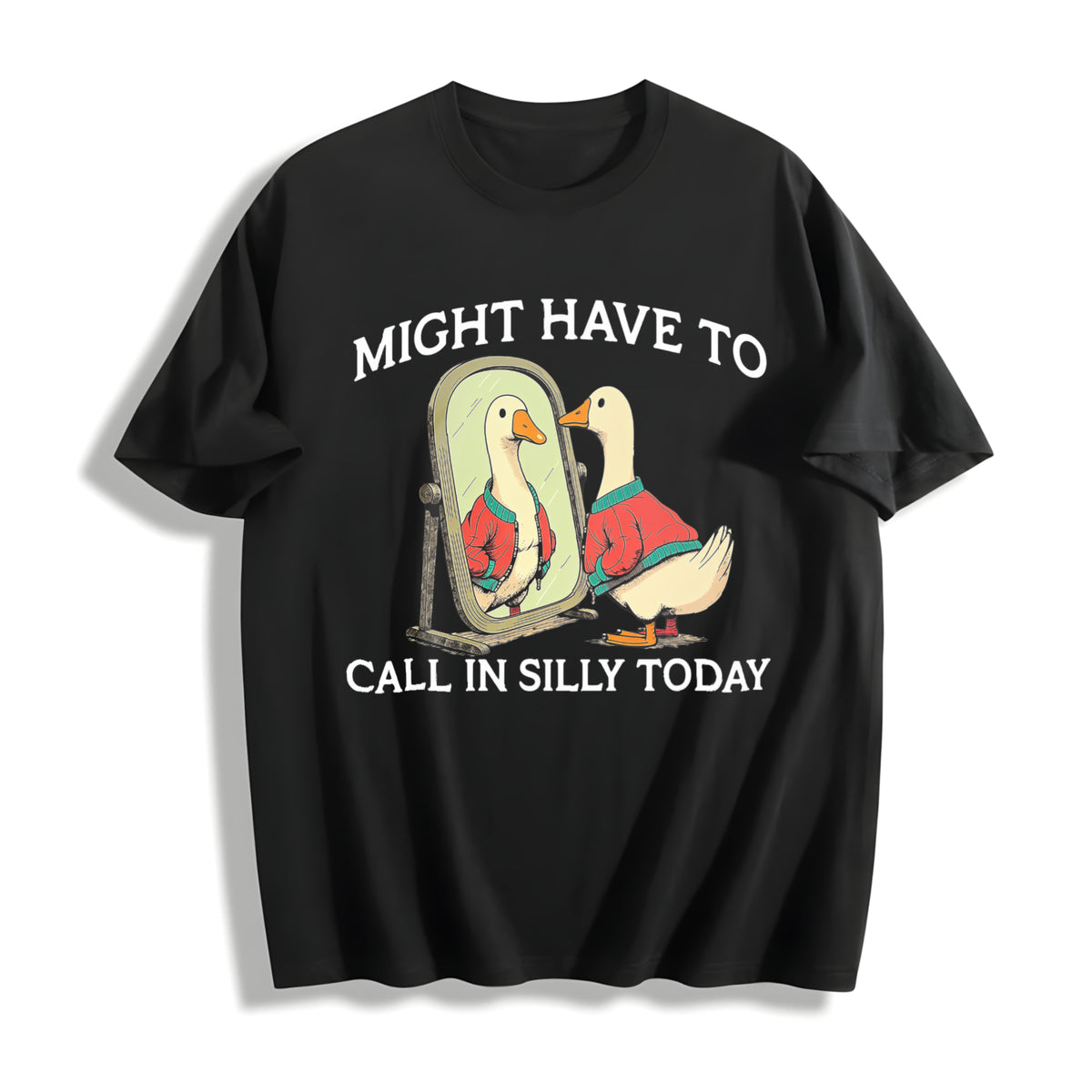 Premium Goose Might Have to Call in Silly Today Cotton T-Shirt in Black