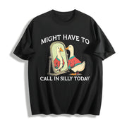 Premium Goose Might Have to Call in Silly Today Cotton T-Shirt in Black