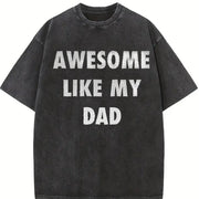 Awesome Like My Dad Vintage Washed T-Shirt in Black