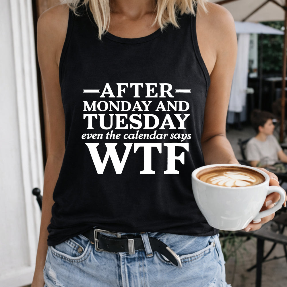 After Monday and Tuesday WTF Women's Color Cotton Tank Top in Black