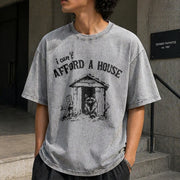 I Can't Afford a House Vintage Washed T-Shirt in Gray