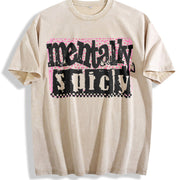 Mentally Spicy Snarky Vintage Washed T-Shirt in Beige