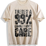 There's a 99 Percent Chance I Don't Care Vintage Washed T-Shirt in Beige