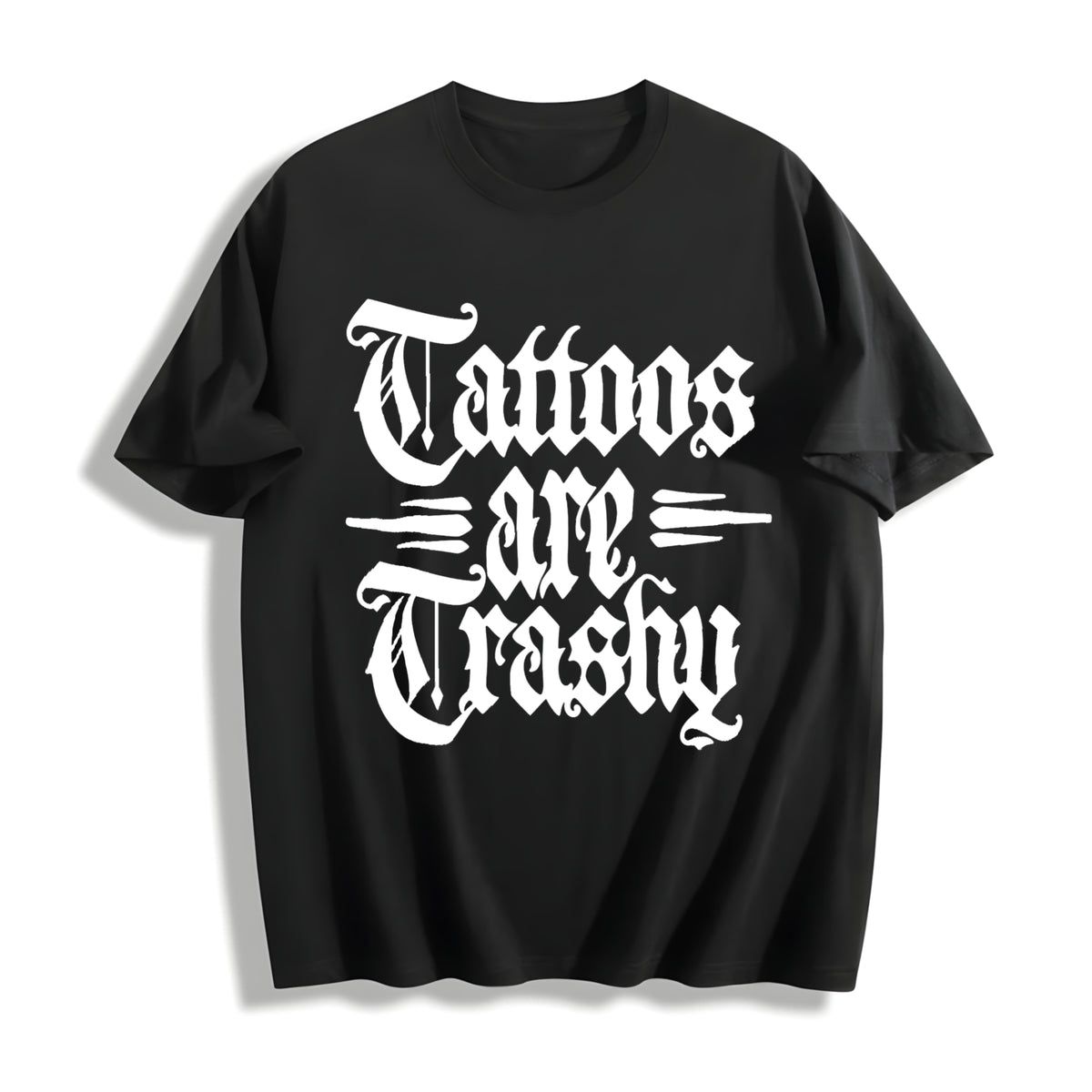 Tattoos Are Trashy Cotton T-Shirt in Black