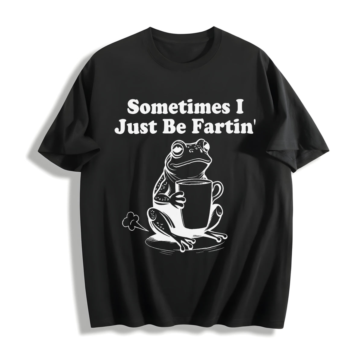 Frog Sometimes I Just Be Fartin' Cotton T-Shirt in Black