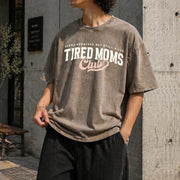 Tired Moms Club Vintage Washed T-Shirt in Brown