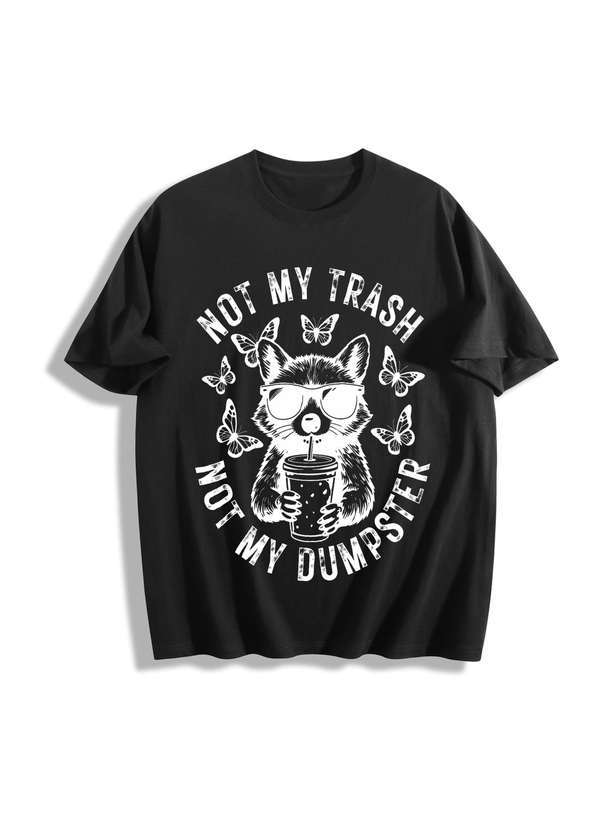 Not My Trash Not My Dumpster Snarky Raccoon Cotton T-Shirt in Black