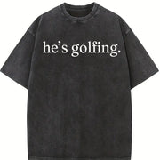 He's Golfing Golfer Wife Vintage Washed T-Shirt in Black