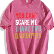 You Can't Scare Me I Have Two Daughters Vintage Washed T-Shirt in Red